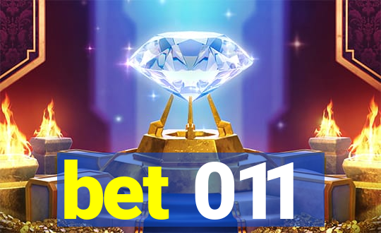 bet 011